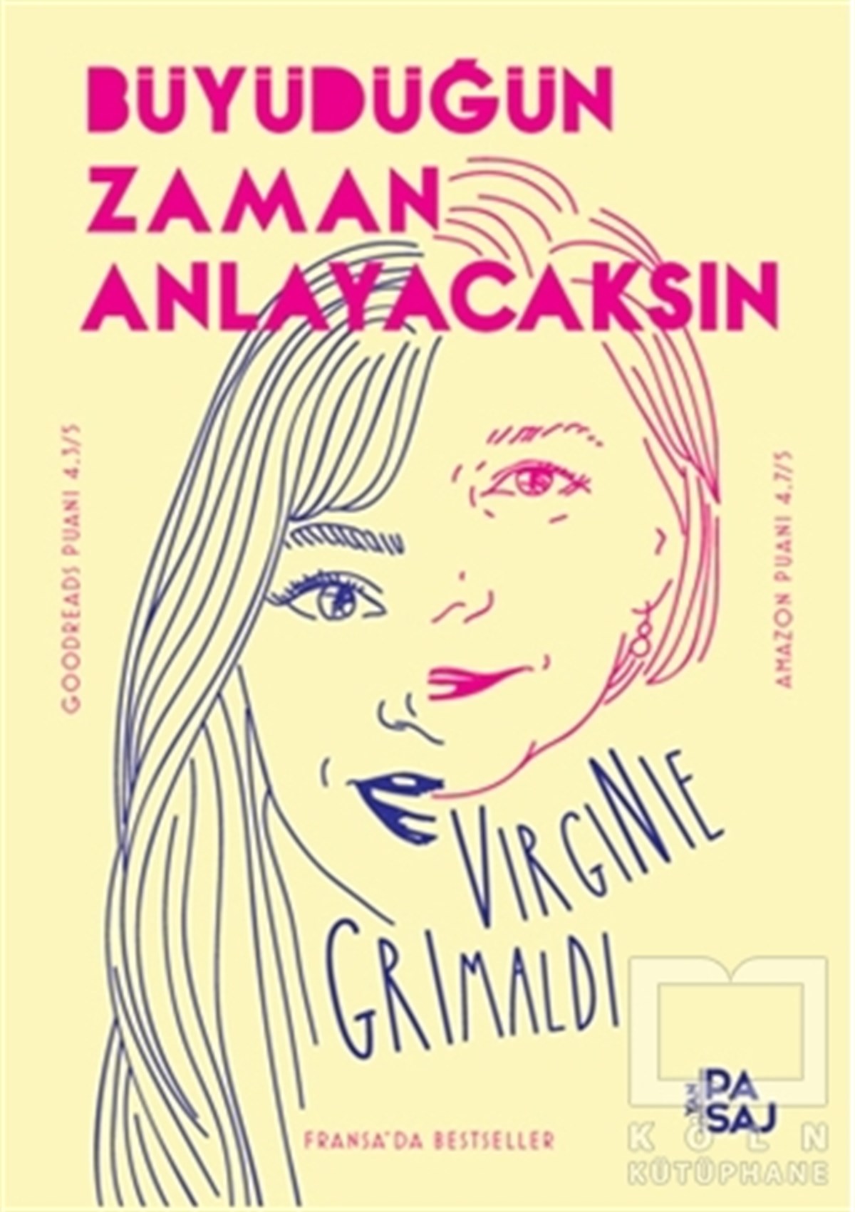 Virginie GrimaldiRomanBüyüdüğün Zaman Anlayacaksın