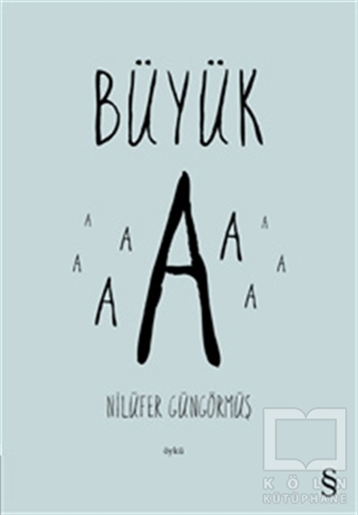 Nilüfer GüngörmüşÖyküBüyük A