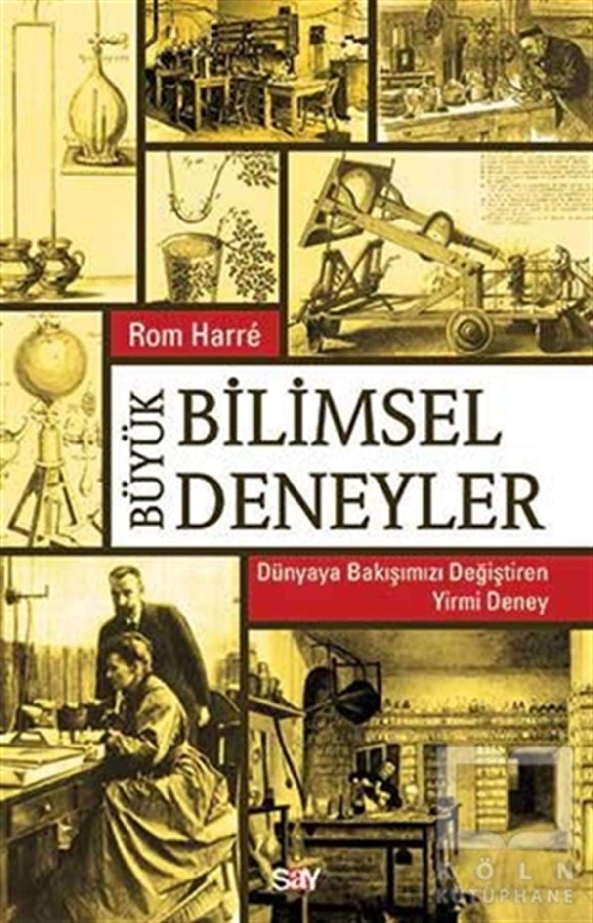 Rom HarrePopüler BilimBüyük Bilimsel Deneyler