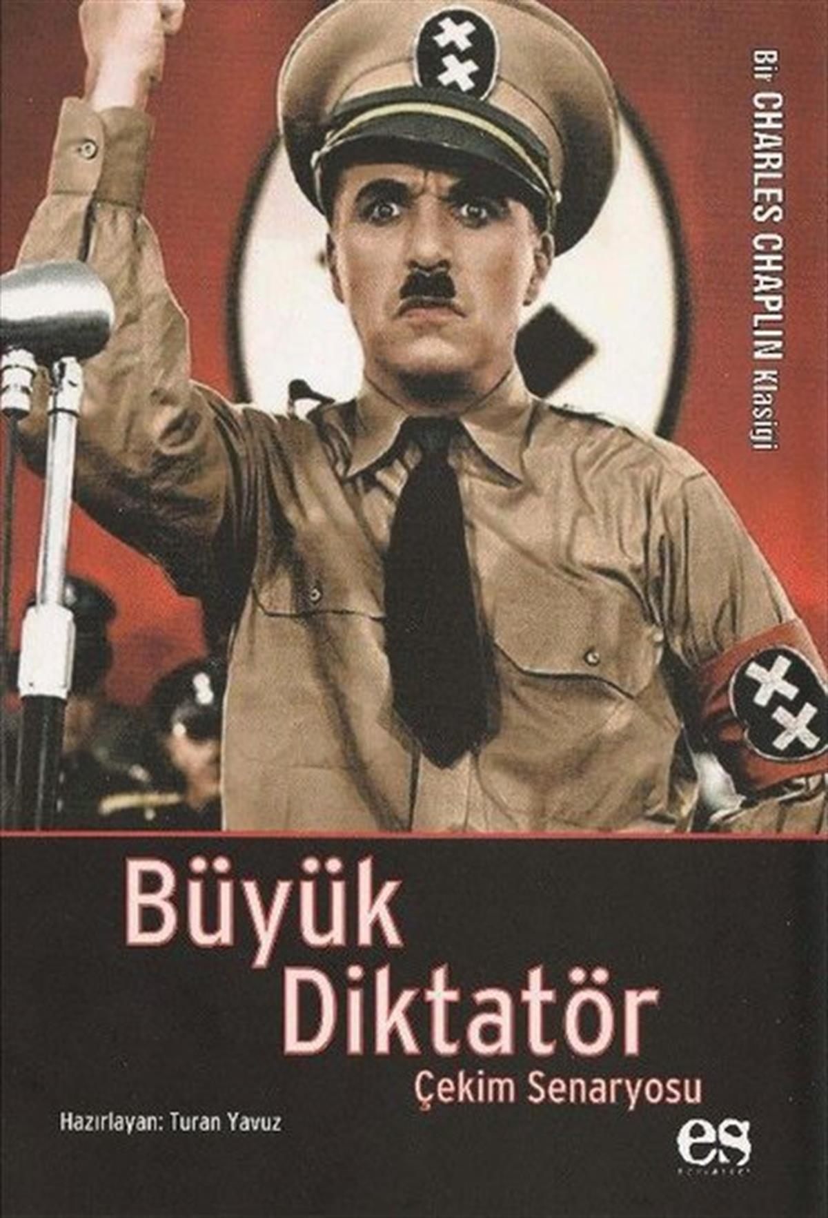KolektifSinemaBüyük Diktatör - Çekim Senaryosu - Bir Charlie Chaplin Klasiği