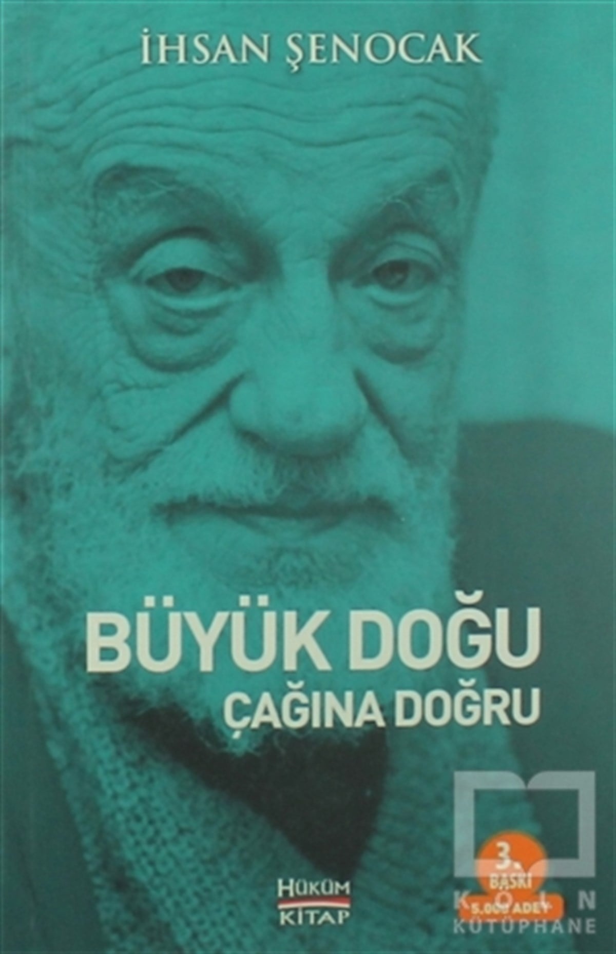 İhsan ŞenocakDiğerBüyük Doğu Çağına Doğru