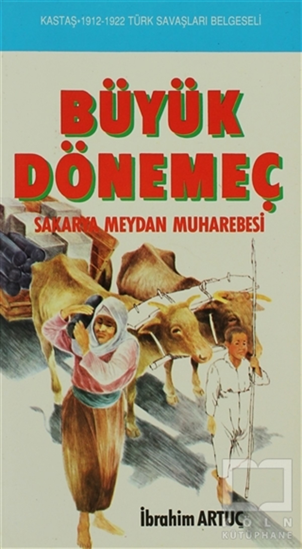 İbrahim ArtuçYakın TarihBüyük Dönemeç