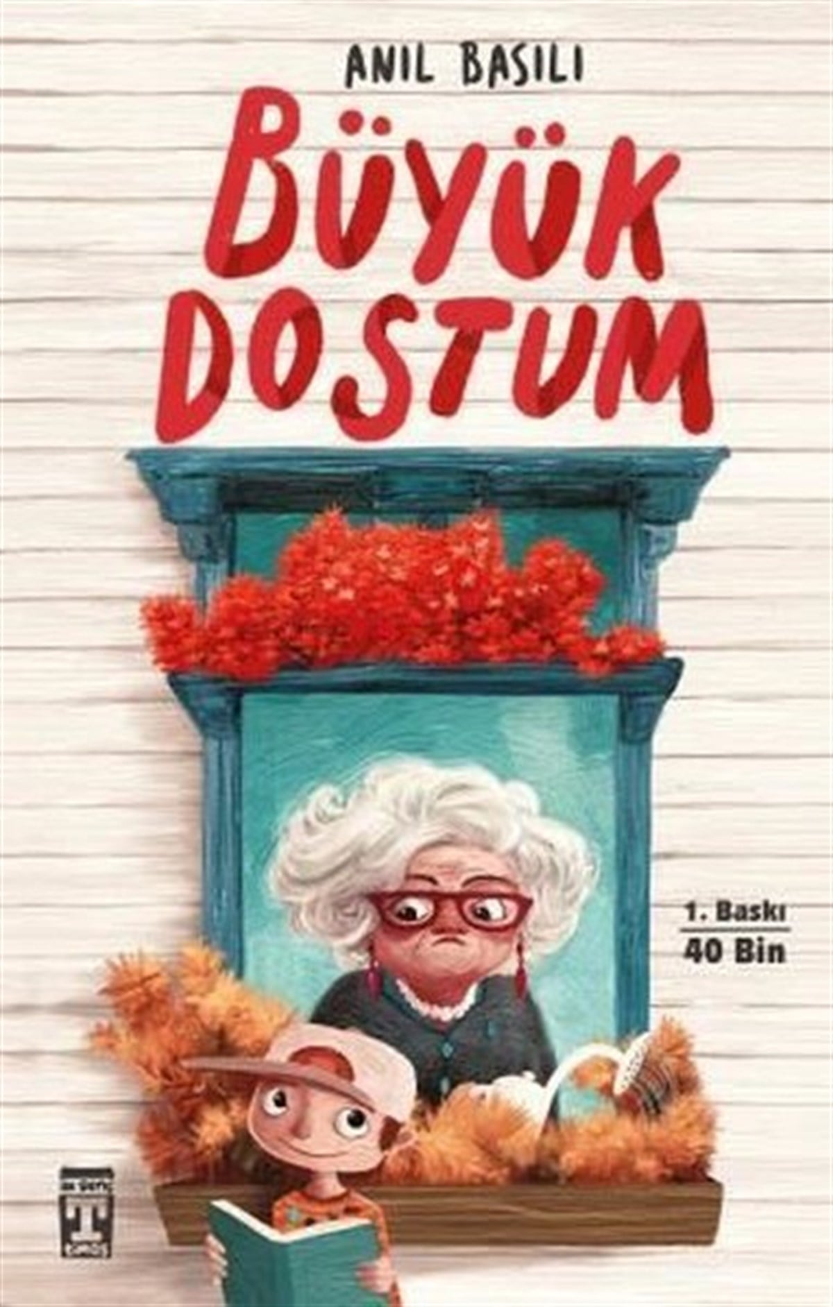 Anıl BasılıÇocuk Gençlik RomanlarıBüyük Dostum