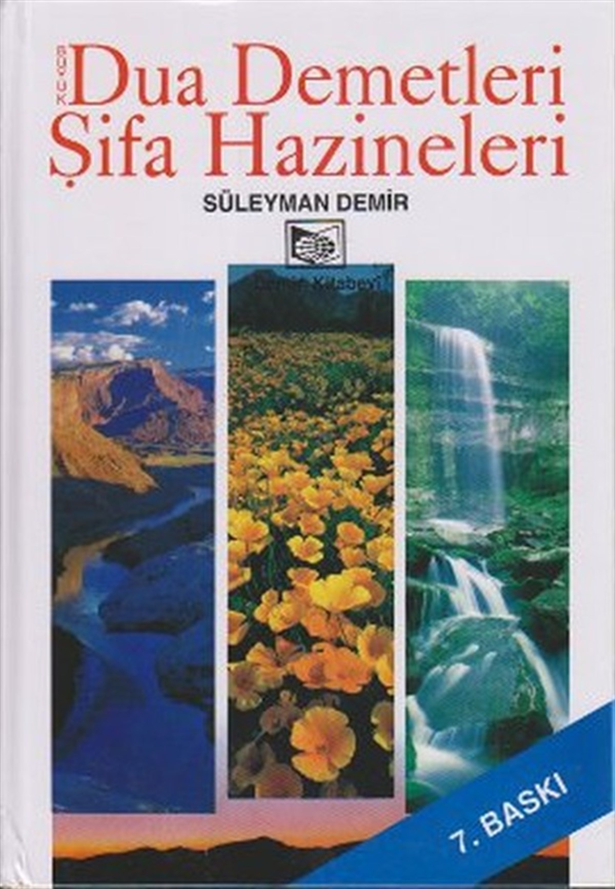 Süleyman DemirDinBüyük Dua Demetleri - Şifa Hazineleri