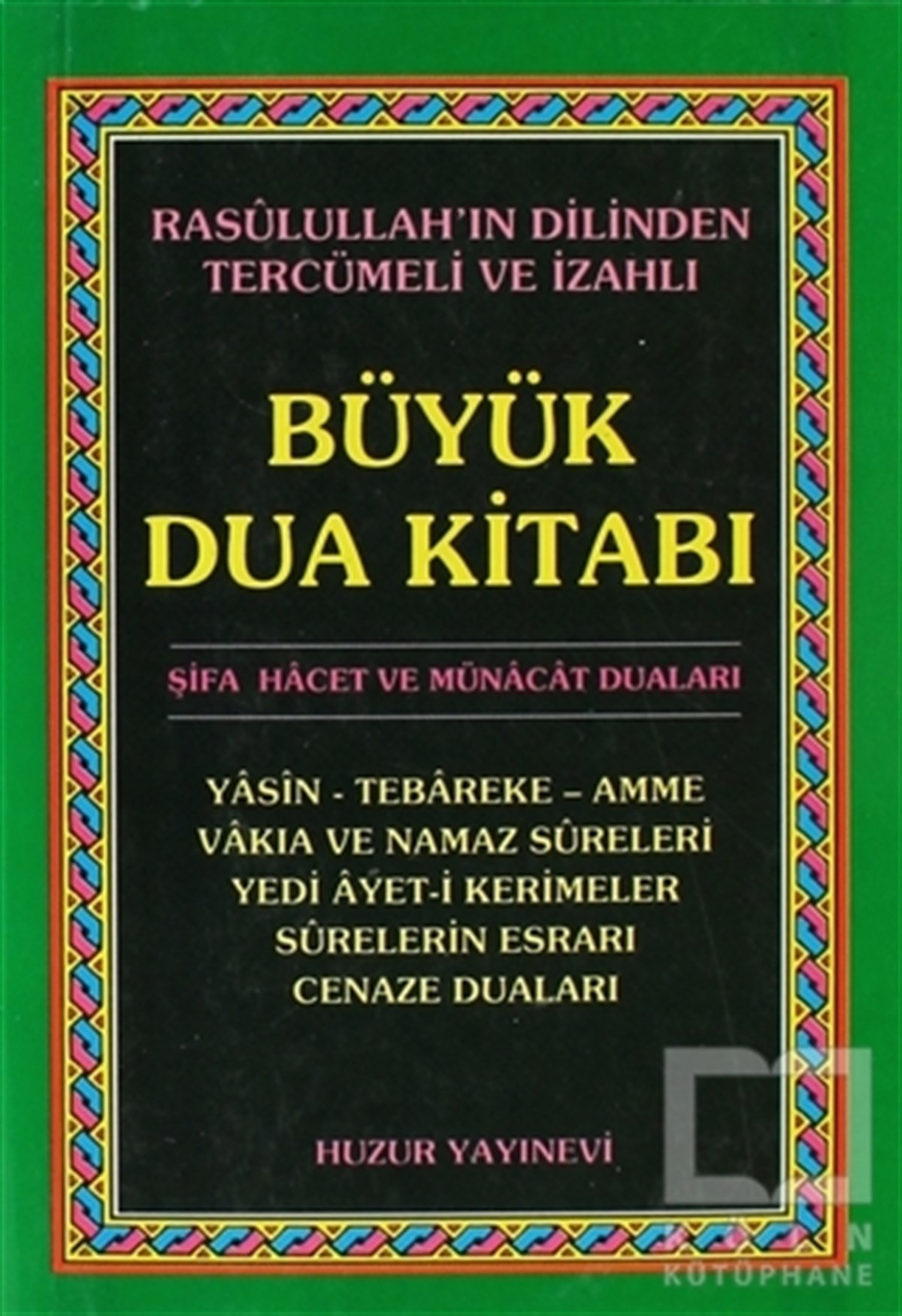 Yunus SağlamKuran ve Kuran ÜzerineBüyük Dua Kitabı