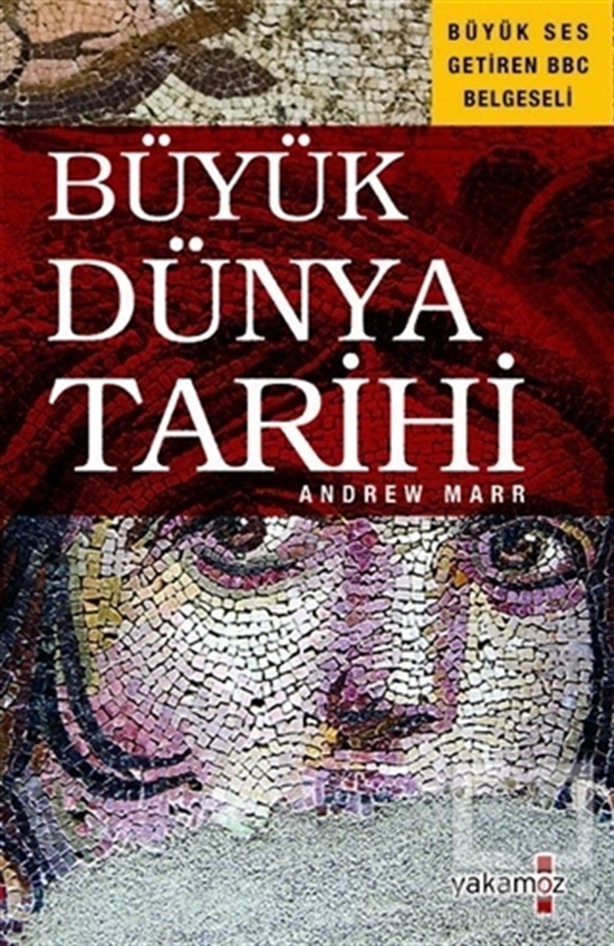 Andrew MarrDünya TarihiBüyük Dünya Tarihi