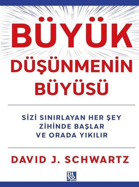 David J. SchwartzKişisel Gelişim KitaplarıBüyük Düşünmenin Büyüsü