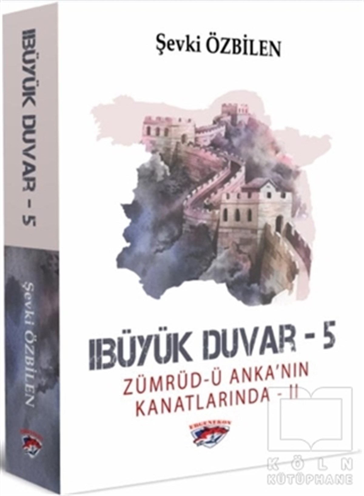 Şevki ÖzbilenTarihi RomanlarBüyük Duvar 5