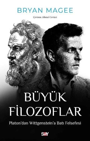 Bryan MageeFelsefe BilimiBuyuk Filozoflar - Platon'dan Wittgenstein'a Batı Felsefesi
