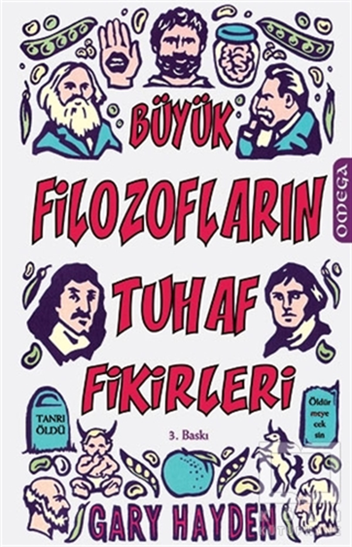 Gary HaydenGenel KonularBüyük Filozofların Tuhaf Fikirleri
