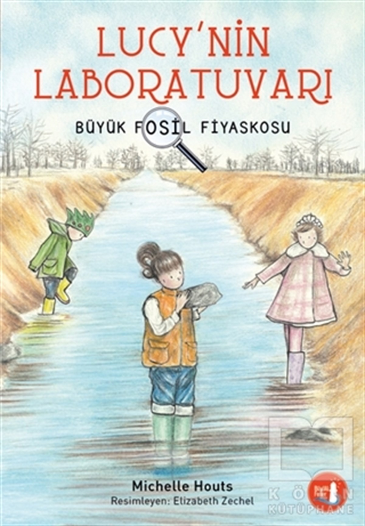 Michelle HoutsRoman-ÖyküBüyük Fosil Fiyaskosu - Lucy'nin Laboratuvarı