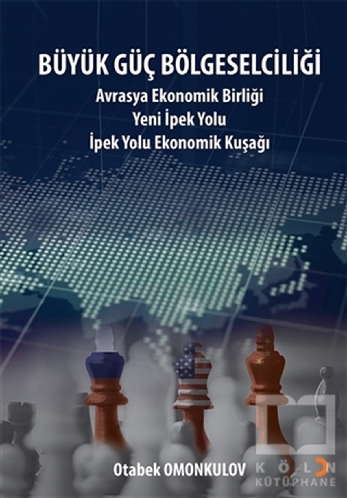 Otabek OmonkulovAraştırma & İnceleme & Kuram KitaplarıBüyük Güç Bölgeselciliği