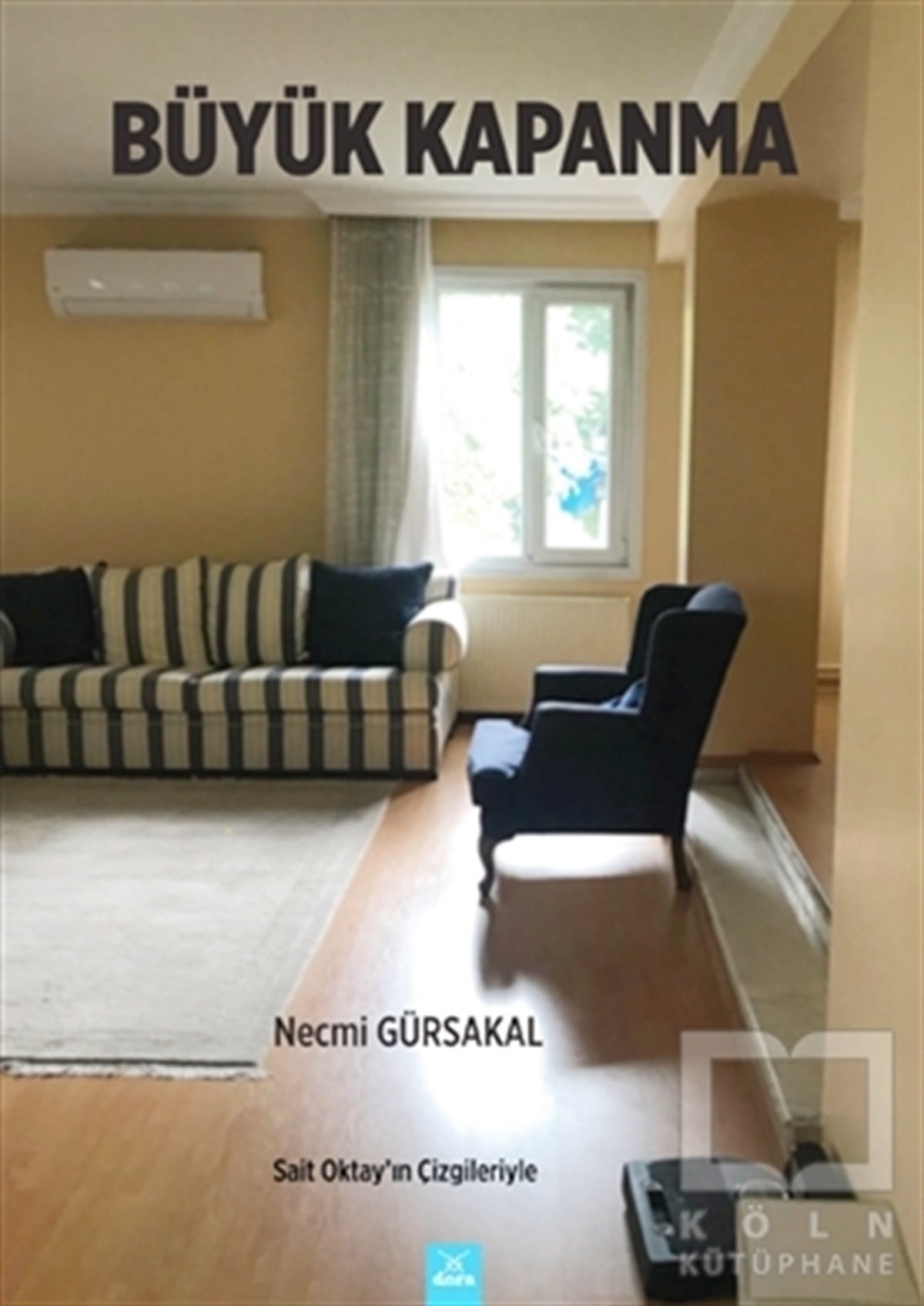 Necmi GürsakalGüncelBüyük Kapanma