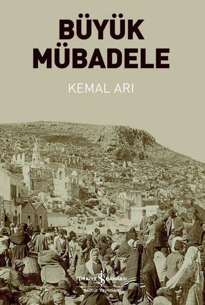 Kemal ArıDünya TarihiBüyük Mübadele