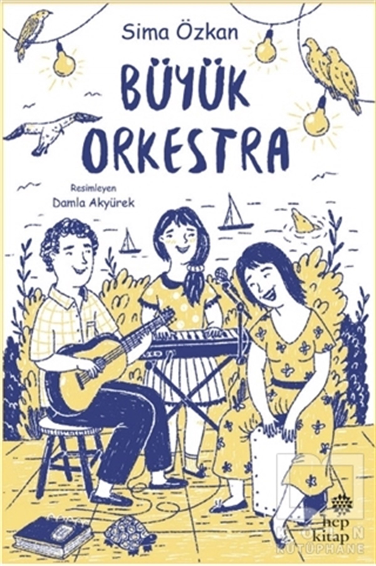 Sima ÖzkanÇocuk RomanlarıBüyük Orkestra