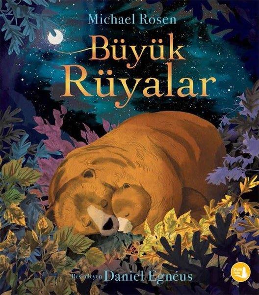 Michael RosenEgitim Etkinlik KitaplariBüyük Rüyalar - Renkli Resimli