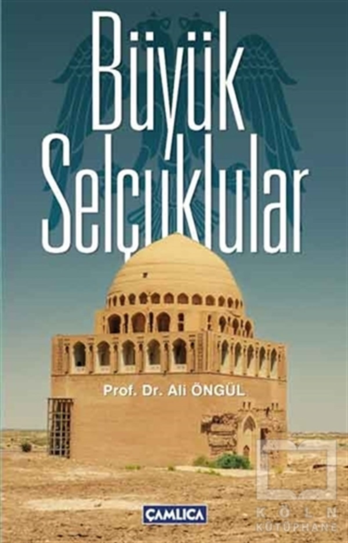 Ali ÖngülDiğerBüyük Selçuklular