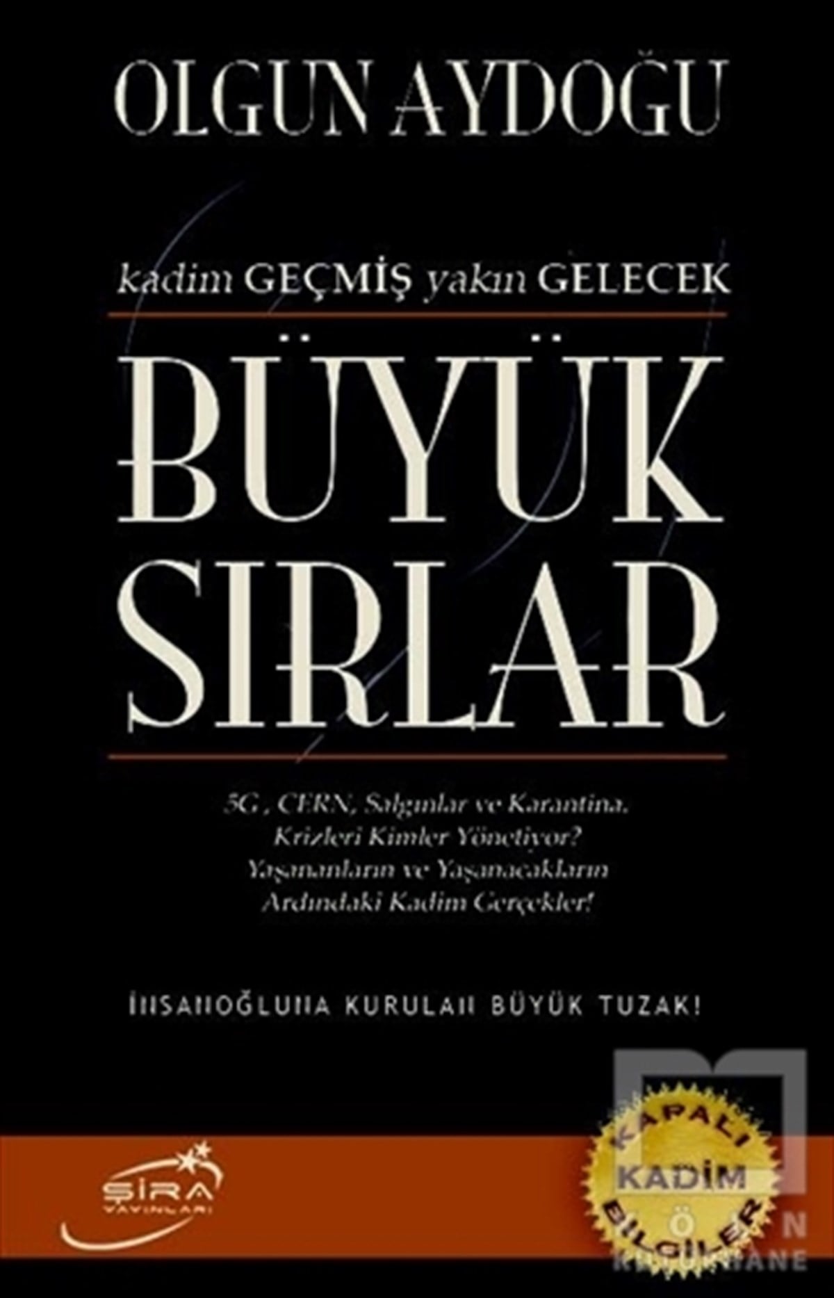 Olgun AydoğuDiğerBüyük Sırlar