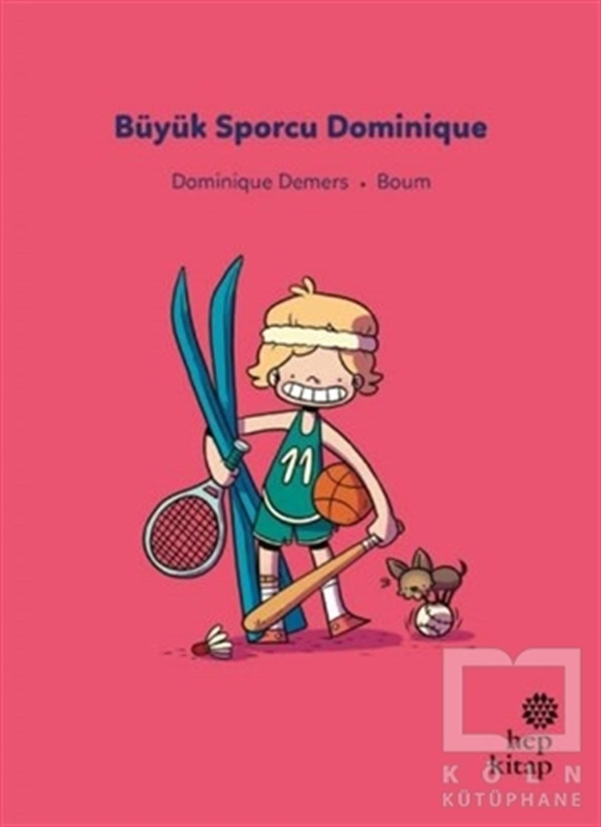 Dominique DemersÇocuk Hikaye KitaplarıBüyük Sporcu Dominique