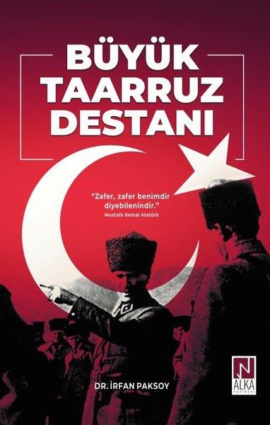 İrfan PaksoyEfsane & Destan KitaplarıBüyük Taarruz Destanı