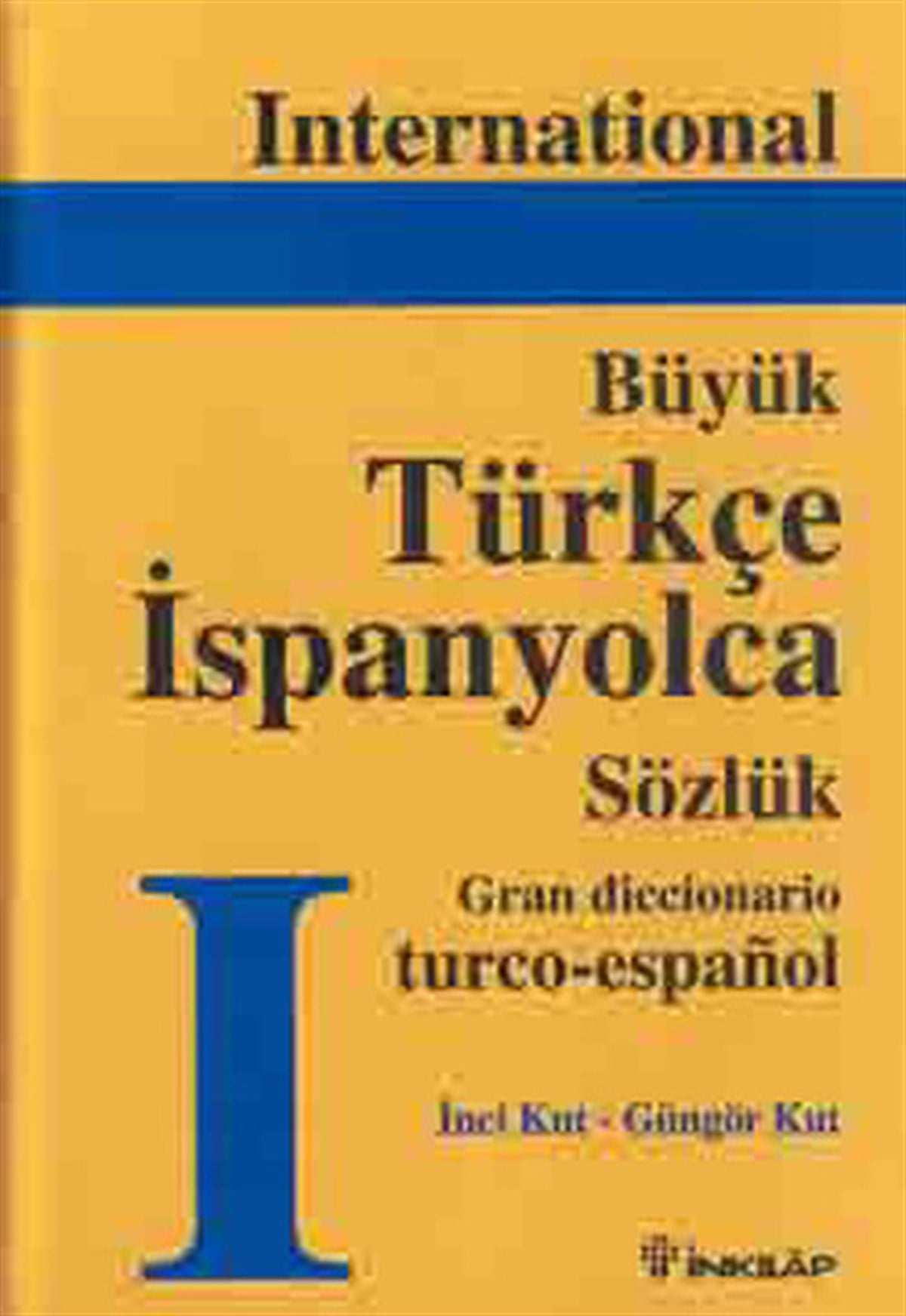 İnci KutDictionaryBüyük Türkçe-İspanyolca Sözlük