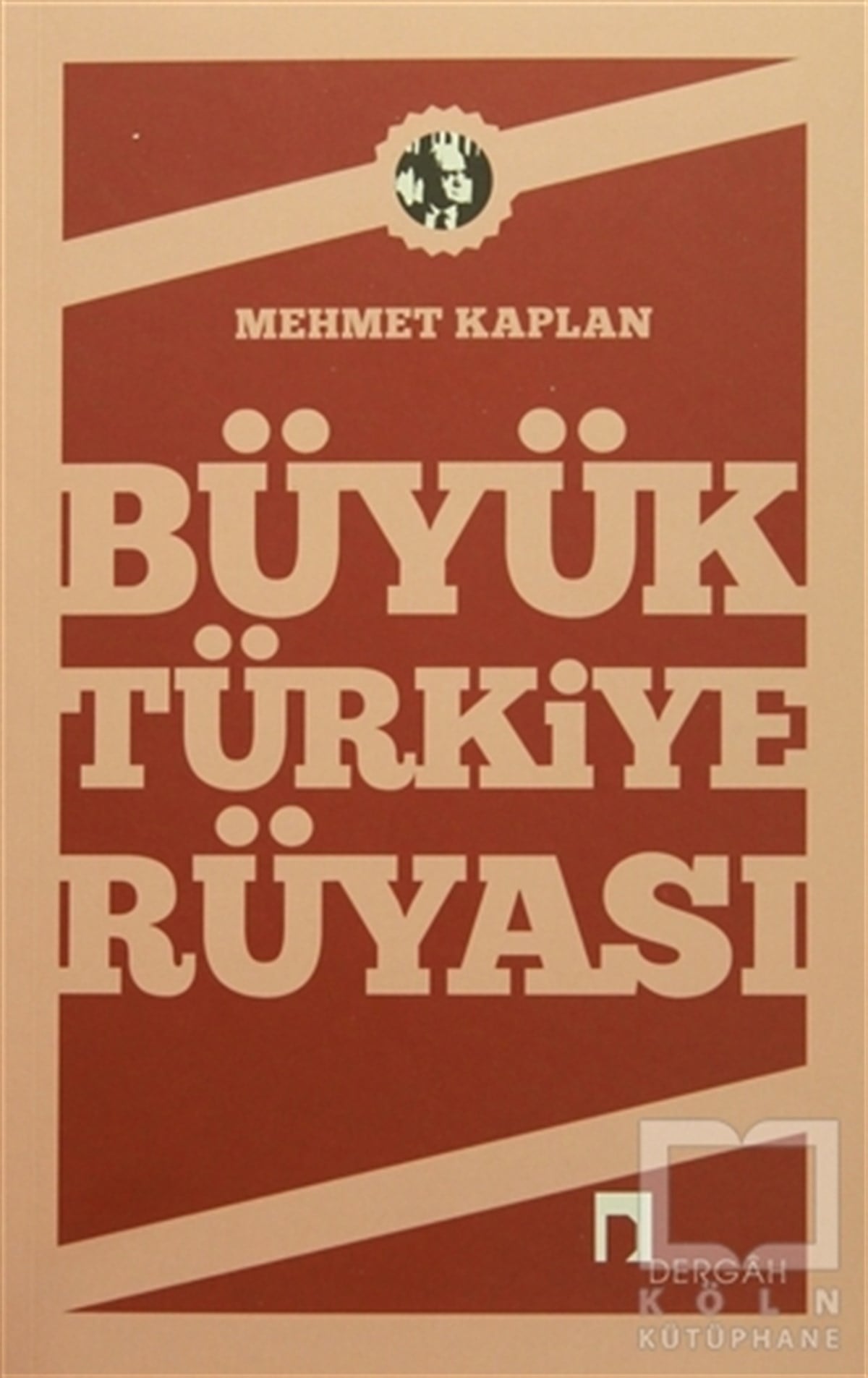 Mehmet KaplanDiğerBüyük Türkiye Rüyası