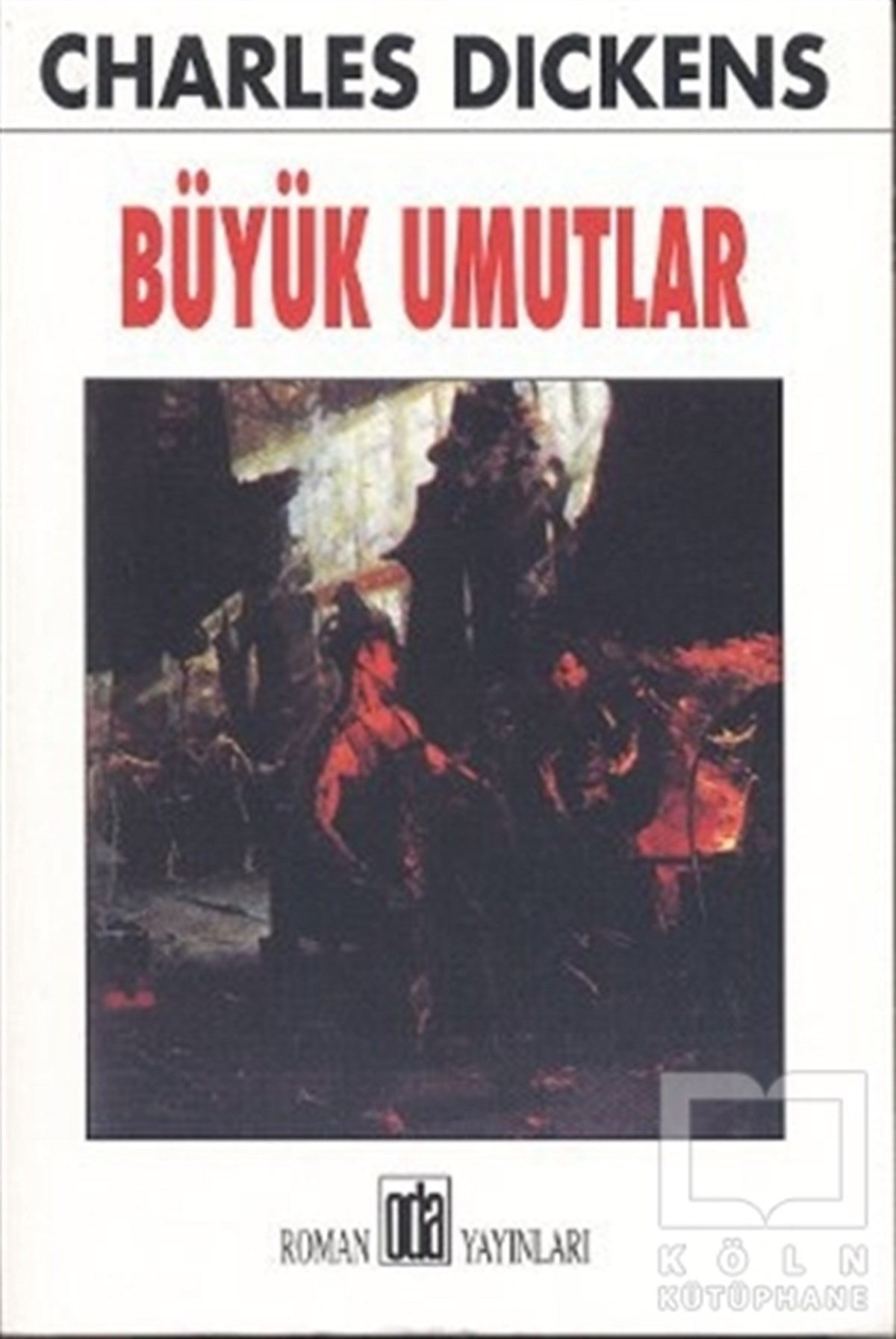 Charles Dickensİngiliz EdebiyatıBüyük Umutlar