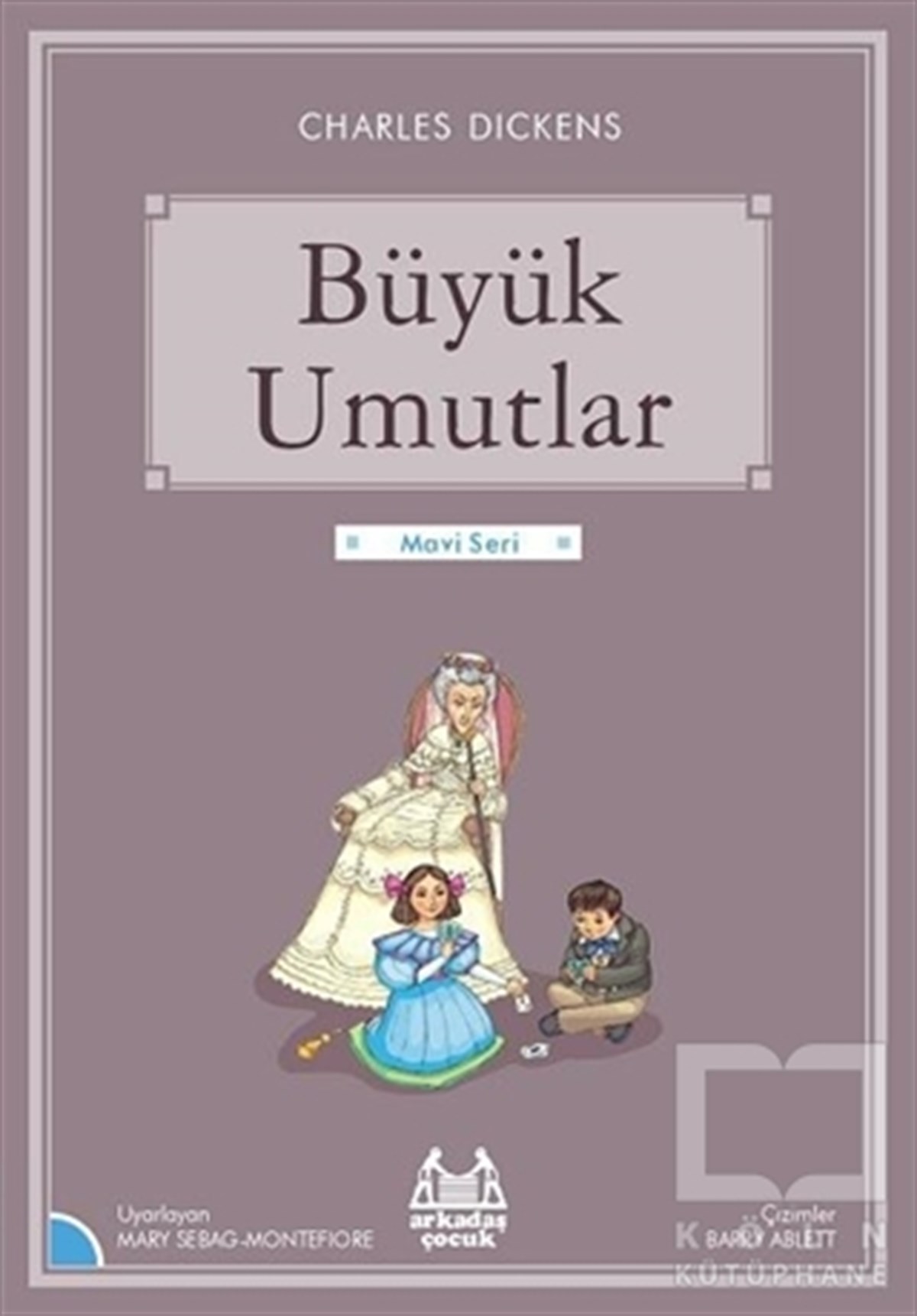 Charles DickensRoman-ÖyküBüyük Umutlar
