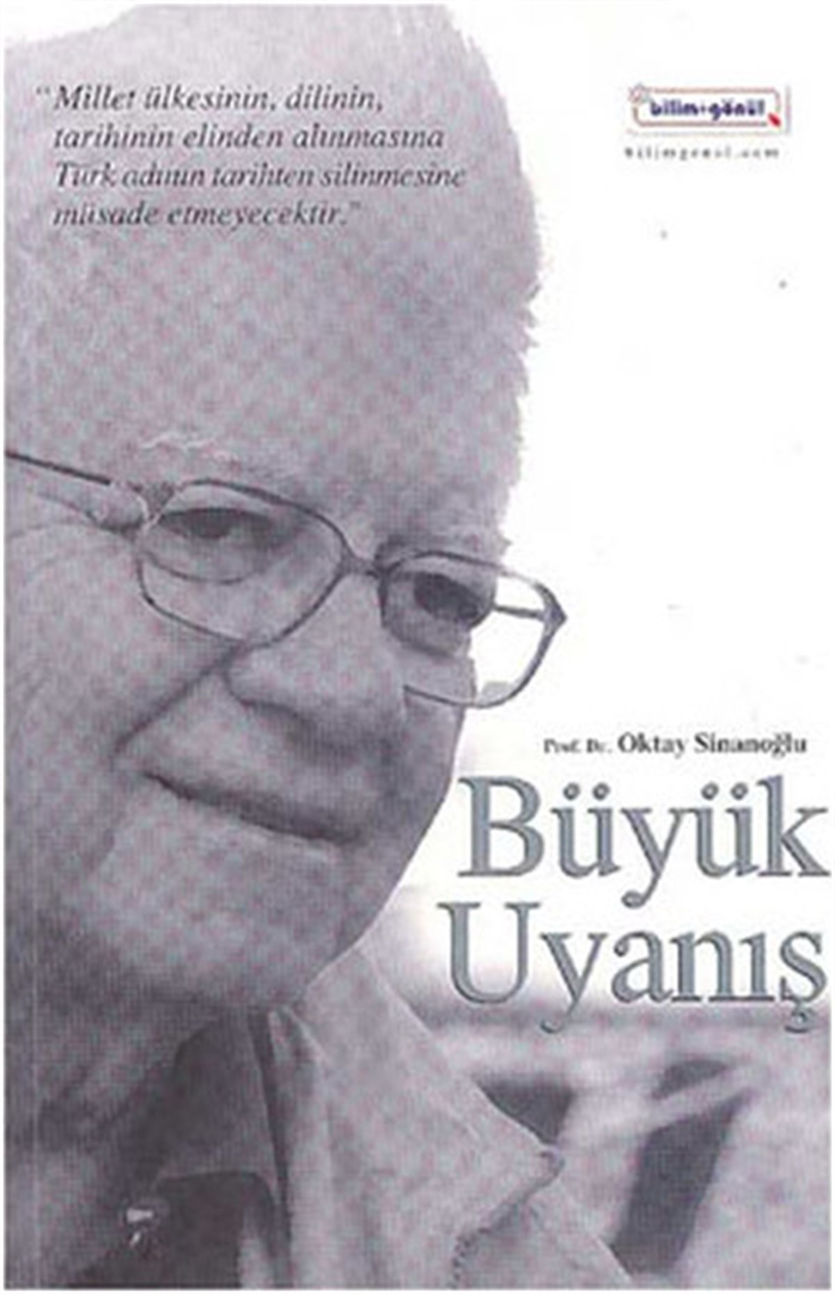 Oktay SinanoğluTürkiye Siyaseti ve Politikası KitaplarıBüyük Uyanış