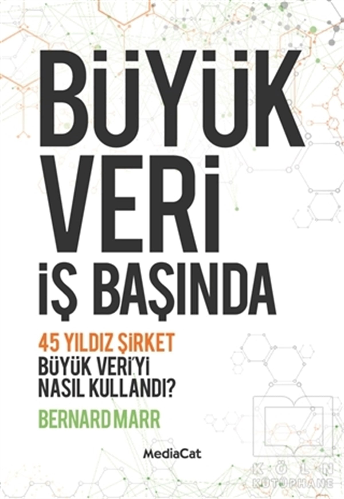 Bernard MarrDiğerBüyük Veri İş Başında