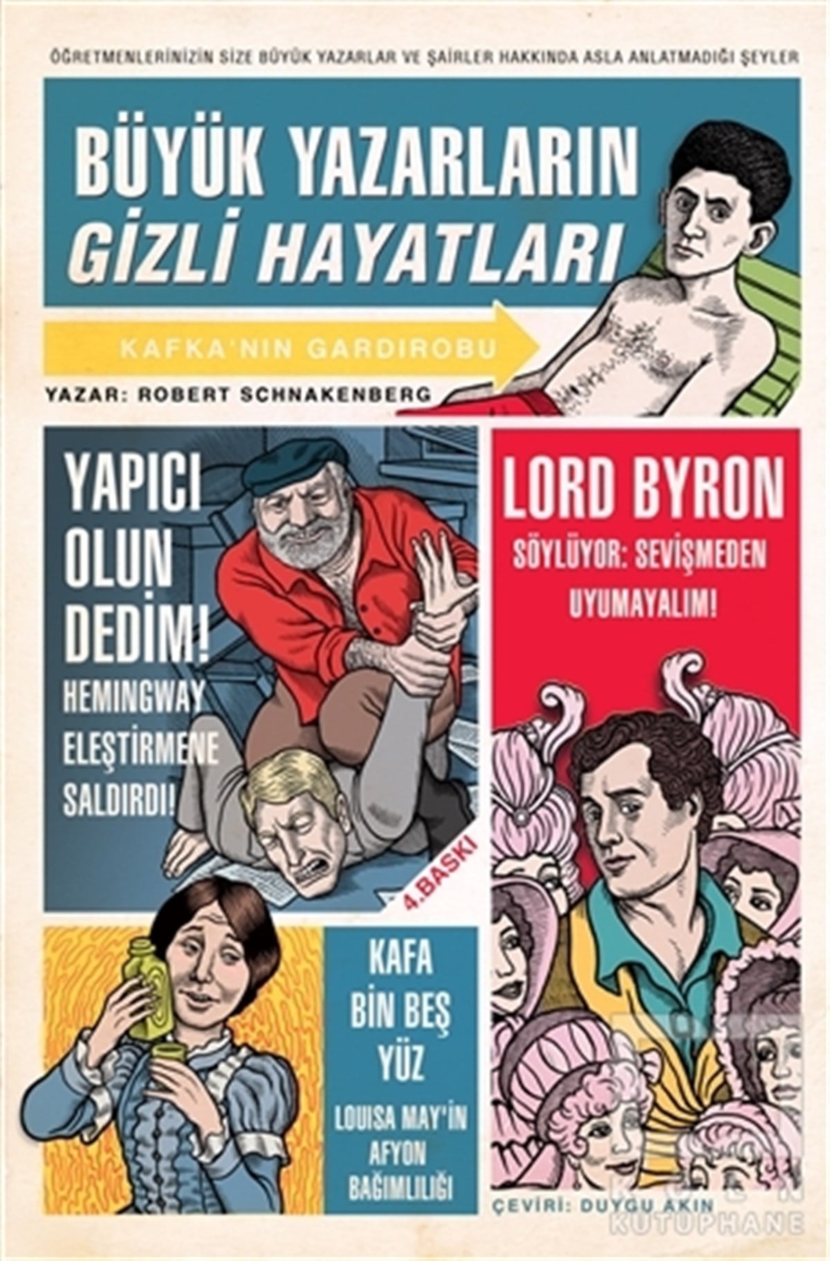 Robert SchnakenbergDiğerBüyük Yazarların Gizli Hayatları