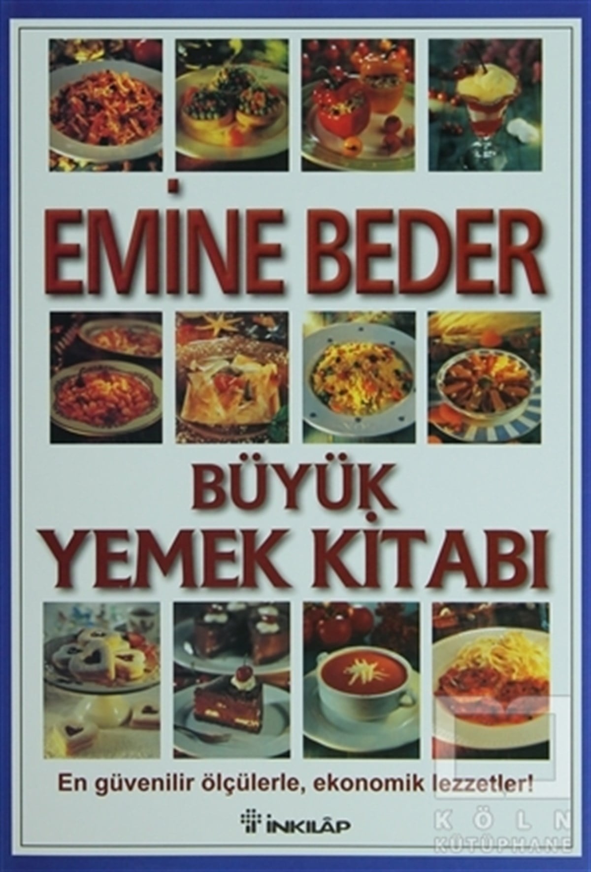 Emine BederYemek KitaplarıBüyük Yemek Kitabı