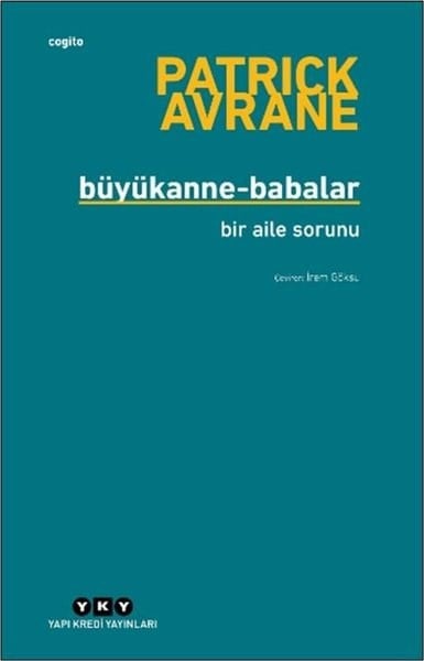 Patrick AvranePsikoloji KitaplarıBüyükanne-Babalar: Bir Aile Sorunu