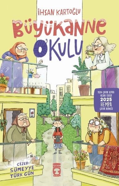 İhsan KartoğluÇocuk Gençlik RomanlarıBüyükanne Okulu