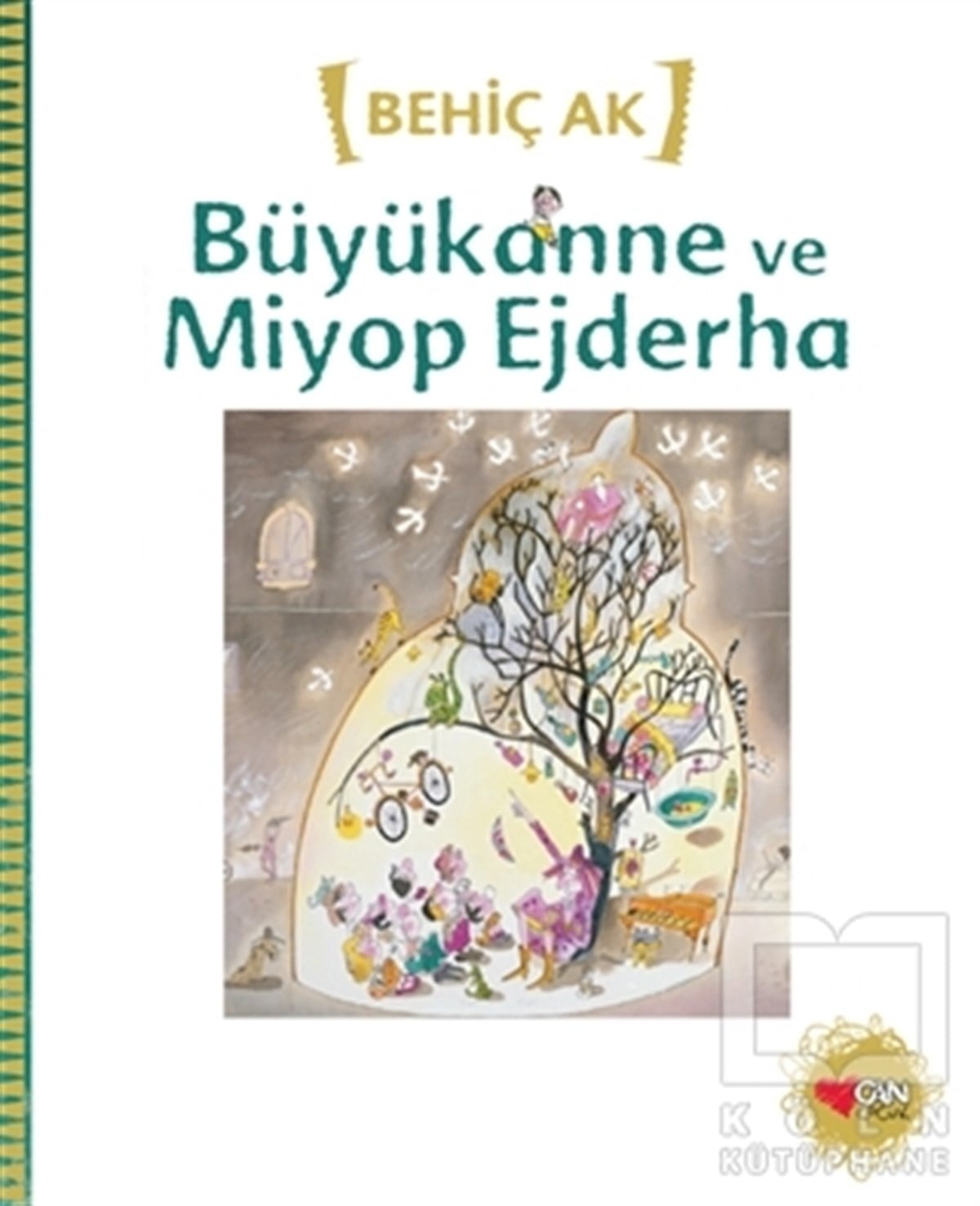 Behiç AkOkul Öncesi Resimli KitaplarBüyükanne ve Miyop Ejderha