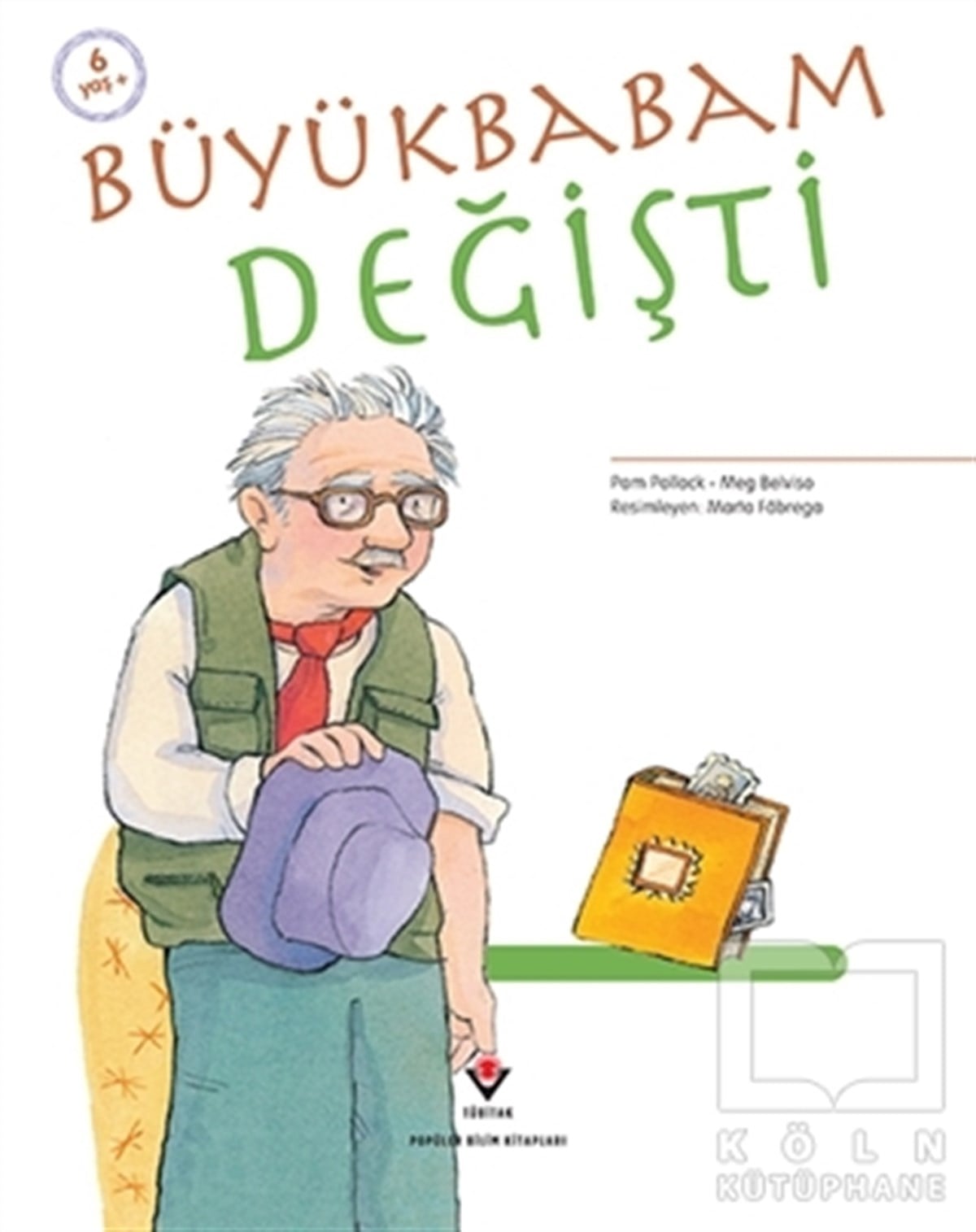 Pam PollackHikayelerBüyükbabam Değişti