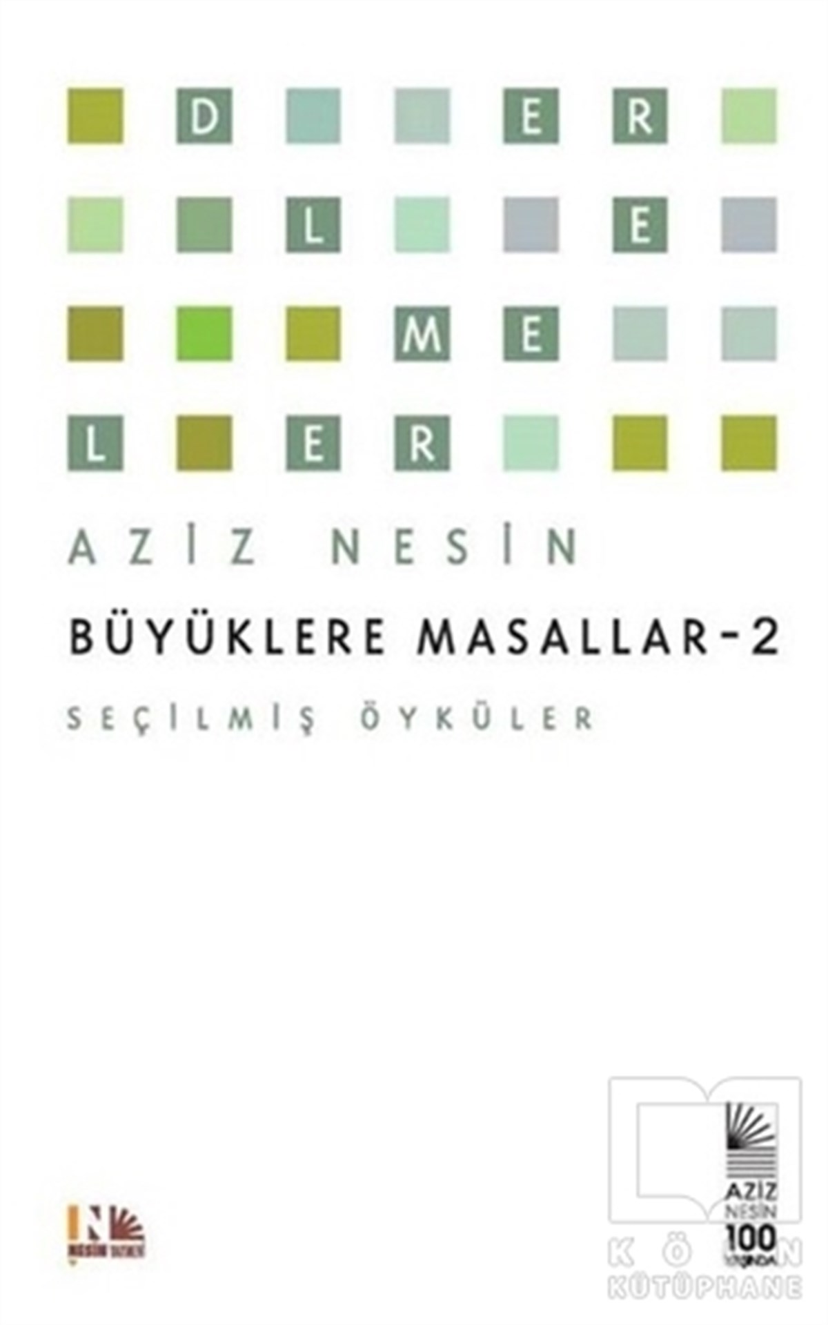 Aziz NesinÖyküBüyüklere Masallar - 2