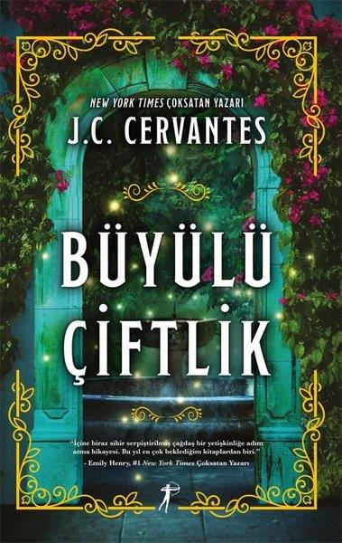 J. C. CervantesFantastik Kitaplar & Fantastik RomanlarBüyülü Çiftlik