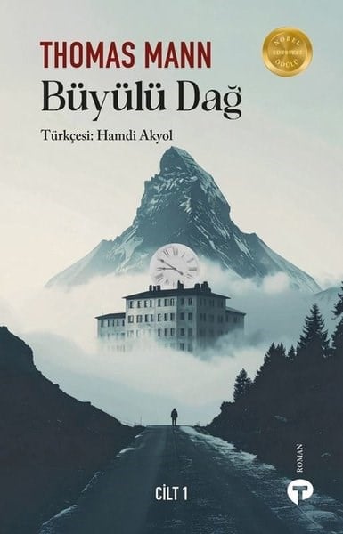 Thomas MannDünya RomanBüyülü Dağ - Cilt 1