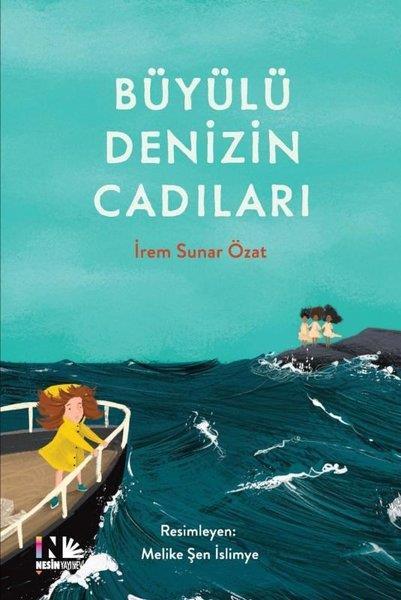 İrem Sunar ÖzatFantastik / Bilim KurguBüyülü Denizin Cadıları