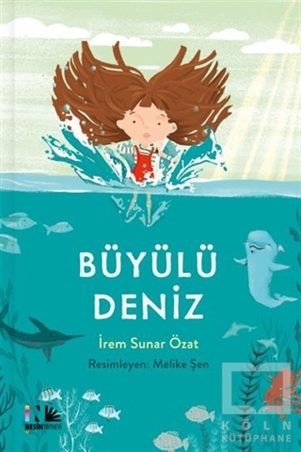 İrem Sunar ÖzatÇocuk Hikaye KitaplarıBüyülü Deniz