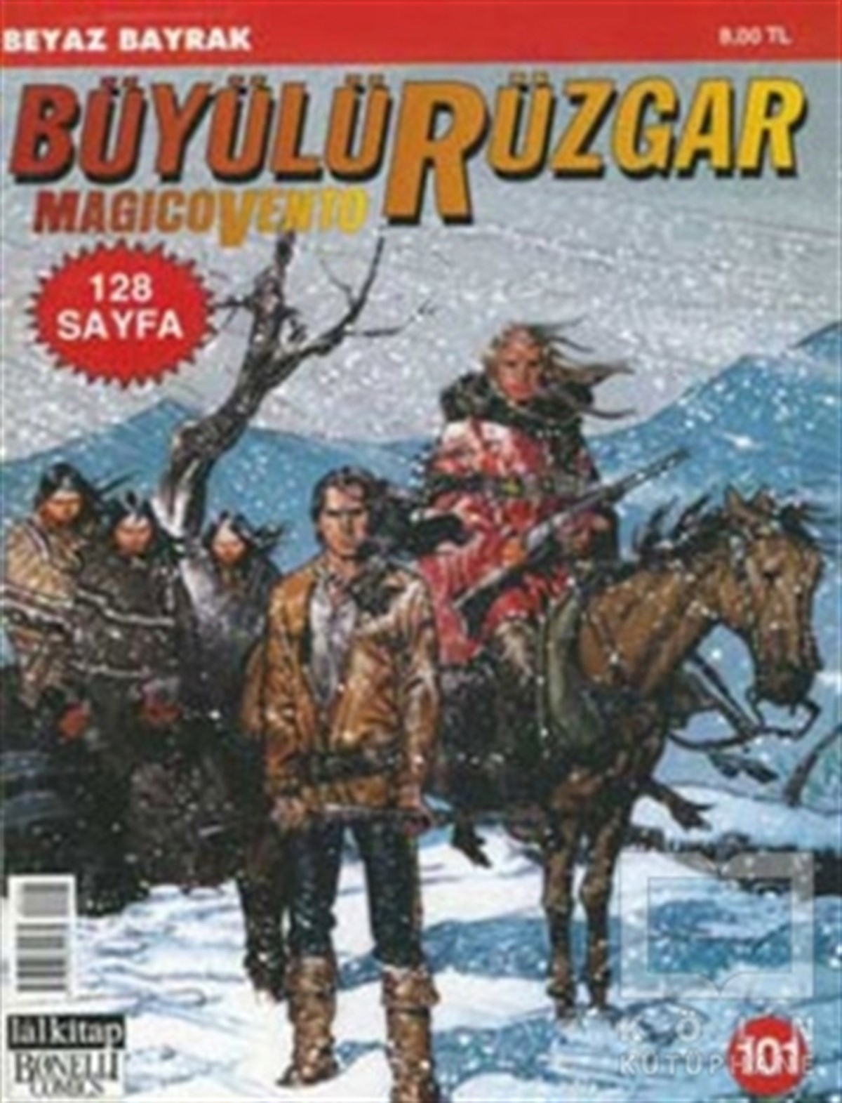 KolektifDiğerBüyülü Rüzgar Sayı: 101 Beyaz Bayrak