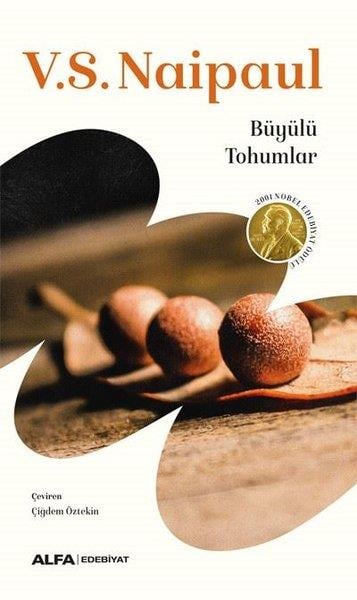 V. S. NaipaulDünya RomanBüyülü Tohumlar