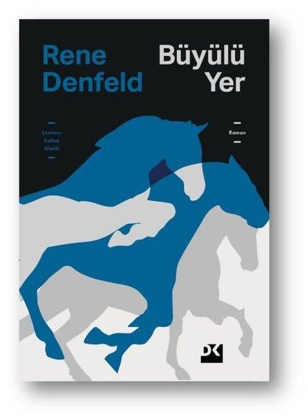 Rene DenfeldDünya RomanBüyülü Yer
