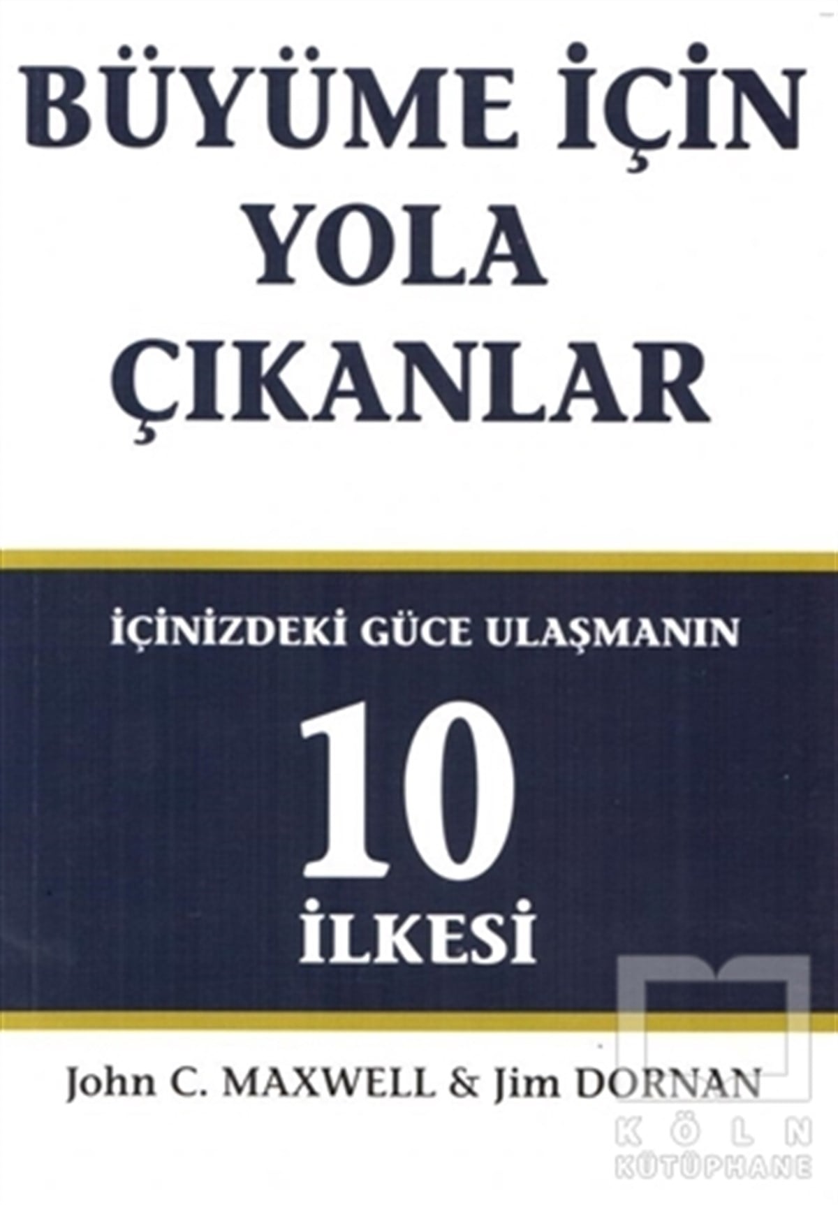 Jim DornanKişisel GelişimBüyüme İçin Yola Çıkanlar