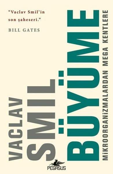 Vaclav SmilPopüler Bilim KitaplarıBüyüme - Mikroorganizmalardan Mega Kentlere