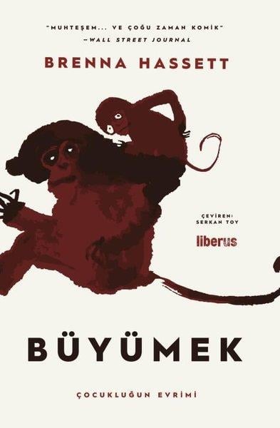 Brenna HassettPopüler Bilim KitaplarıBüyümek - Çocukluğun Evrimi
