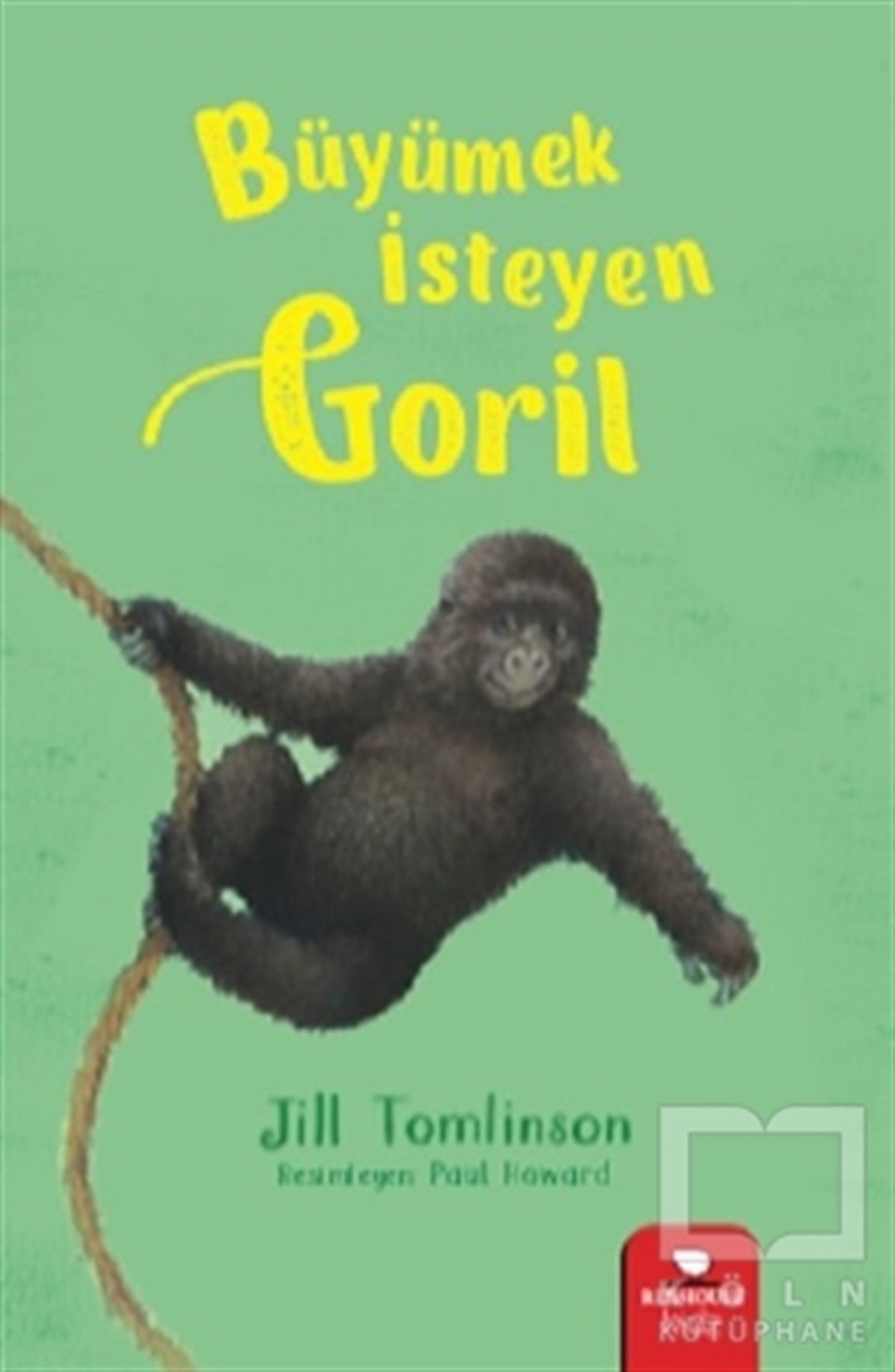 Jill TomlinsonHikayelerBüyümek İsteyen Goril