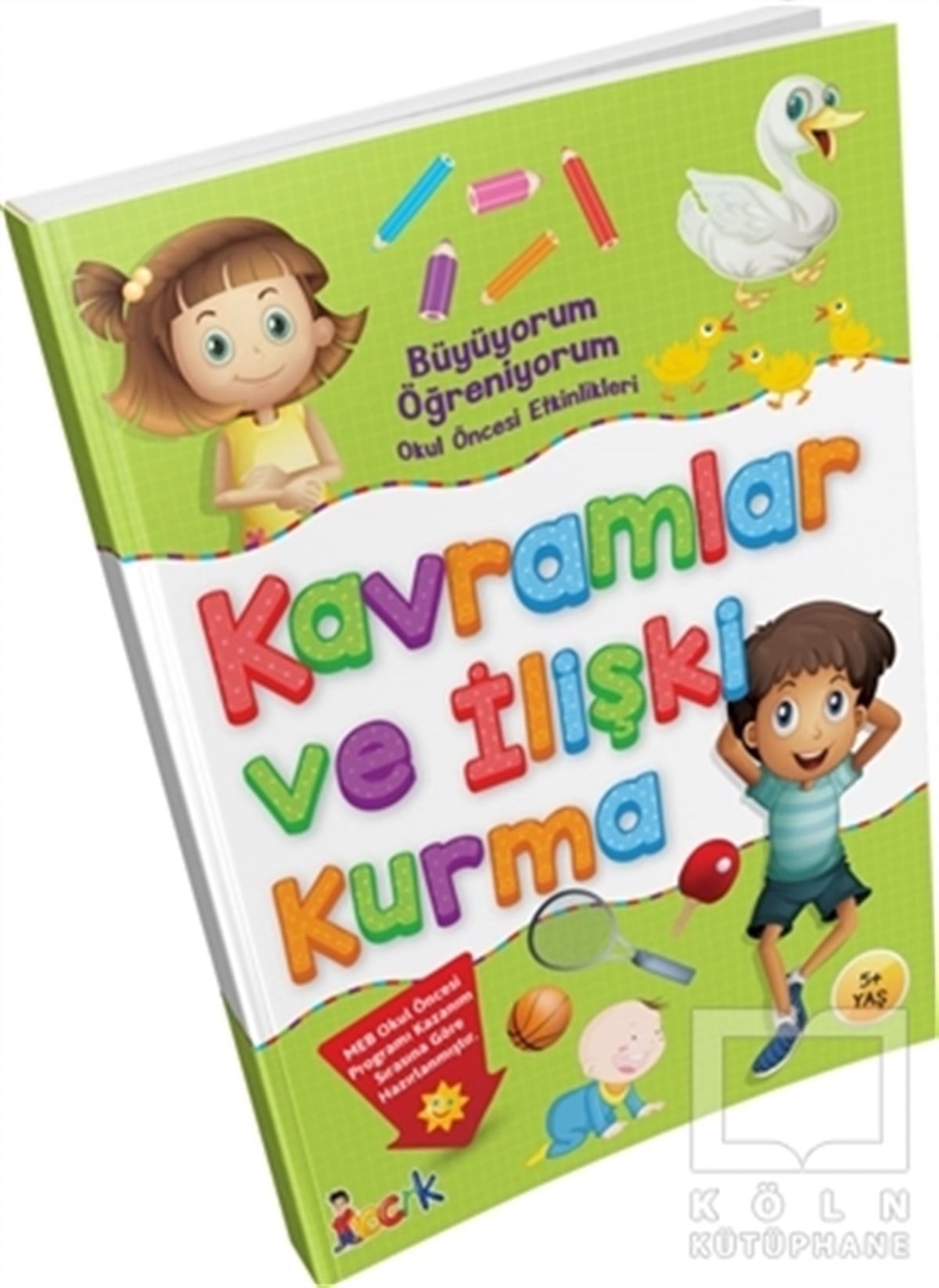 KolektifEtkinlik KitaplarıBüyüyorum Öğreniyorum Okul Öncesi Etkinlikleri  Kavramlar ve İlişki Kurma