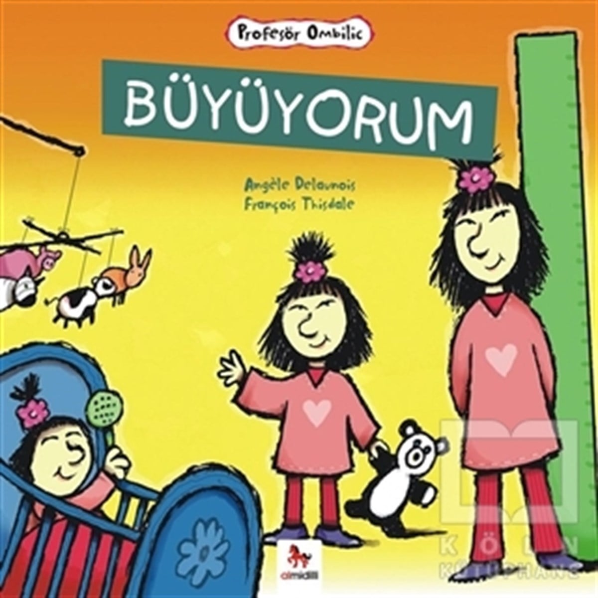 Angele DelaunoisHikayelerBüyüyorum